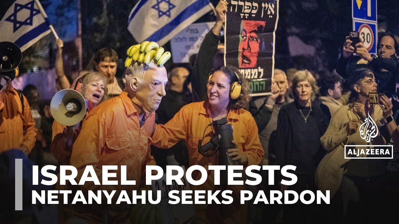 Israelis protest in Tel Aviv after Netanyahu seeks pardon on fraud cases
