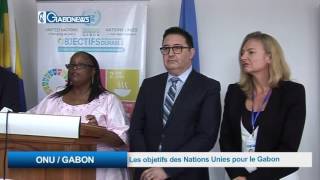ONU / GABON : Les objetifs des Nations Unies pour le Gabon