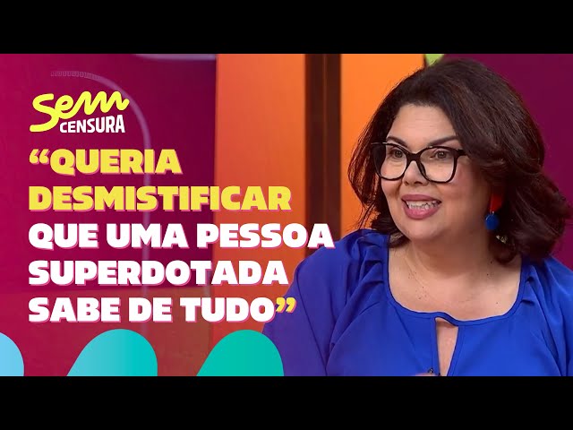 Sem Censura | Atriz Fabiana Karla esclarece sua condição de superdotação