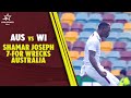 Fiery Shamar Joseph 7-fer Leads Windies to Historic Win v/s Australia & Level Series 1-1