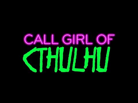 Call Girl of Cthulhu'