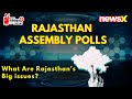 #WhosWinning2024 | Special Ground Report From Rajasthan | What Are Rajasthans Big issues? | NewsX