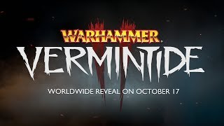 Warhammer: Vermintide 2 - Teaser Trailer