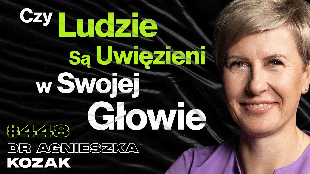 #448 Obrażające Się Dzieci w Ciałach Dorosłych, Jak Polubić Samego Siebie? - dr Agnieszka Kozak