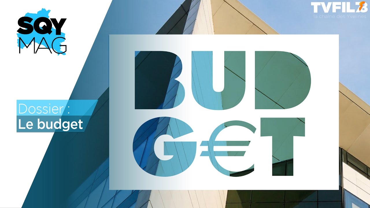 SQY Mag – Dossier : le budget