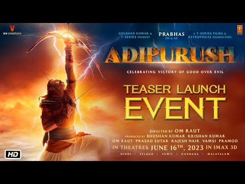 Adipurush Teaser launch event live- Prabhas, Kriti Sanon, Saif Ali Khan