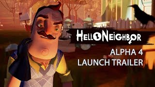 Hello Neighbor - Alpha 4 Megjelenés Trailer