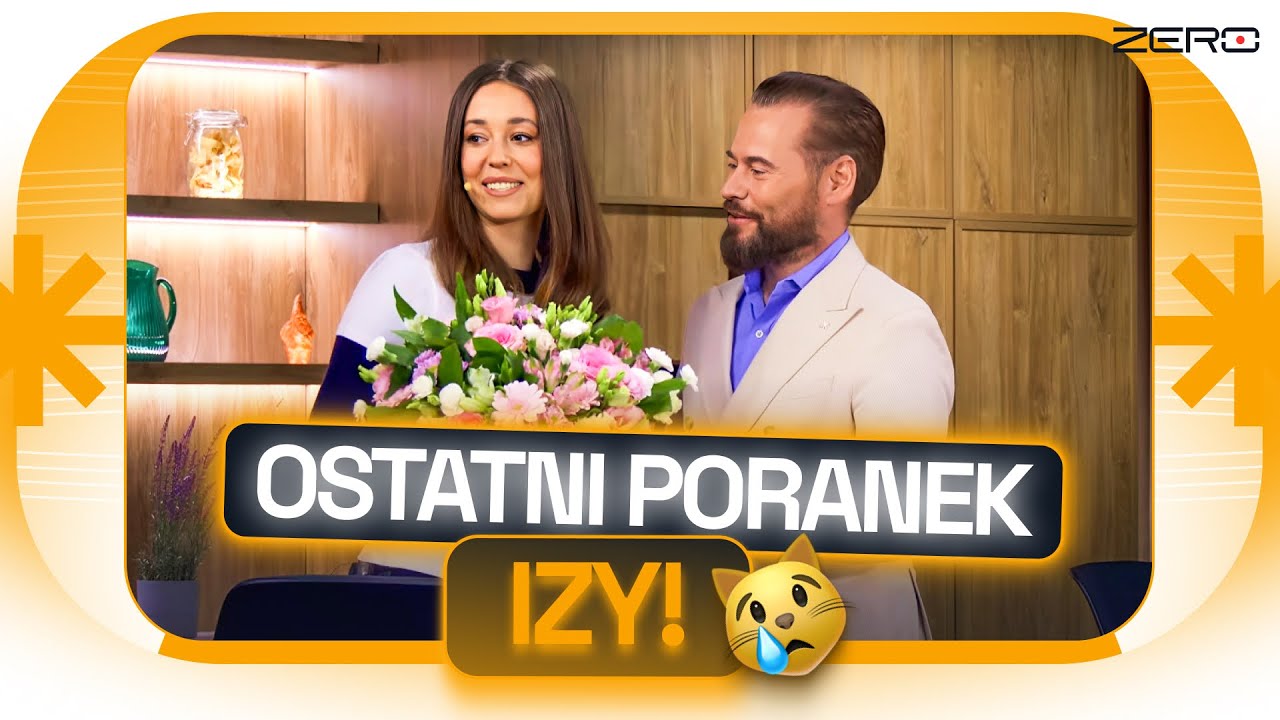 7:00 IZA KRZAN & TEDE - POŻEGNANIE IZY :( - PORANEK