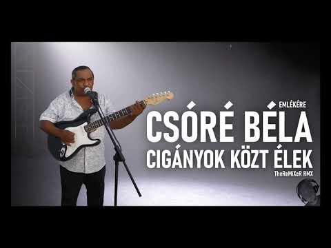 Upload mp3 to YouTube and audio cutter for Csóré Béla - Cigányok Közt Élek 2K21 (TheReMiXeR RMX) download from Youtube