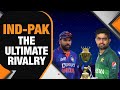 IND VS PAK: The biggest Cricketing Rivalry, Playing 11, Pitch report, Predictions