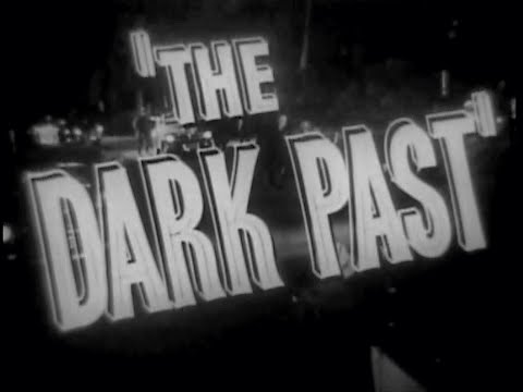 The Dark Past'