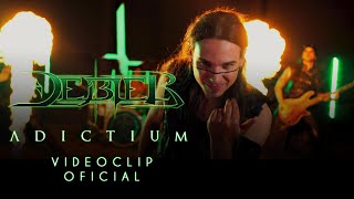 Débler  -  Adictium (Videoclip Oficial)