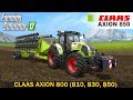 Claas Axion 800 (810, 830, 850) v1.0.0.0