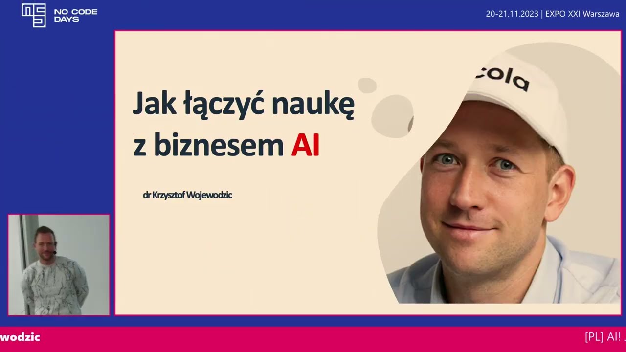 No Code Days 2023 | Dr Krzysztof Wojewodzic: AI! Jak łączyć podejście naukowe z biznesem?