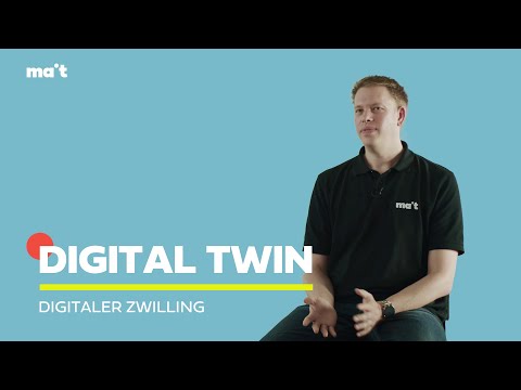 Digital Twin - Digitale und reale Welt verbinden mit dem digitalen Zwilling