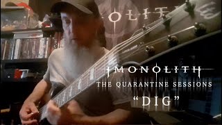 Imonolith - Dig [The Quarantine Sessions]
