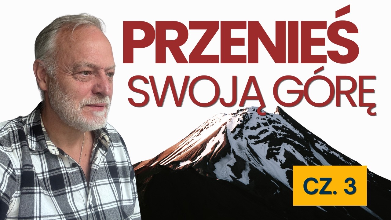 Przenoszenie Gór – odkryj klucz do rzeczy niemożliwych.