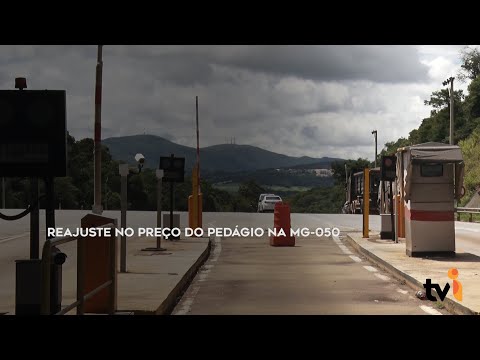 Vídeo: Reajuste no preço do pedágio na MG-050