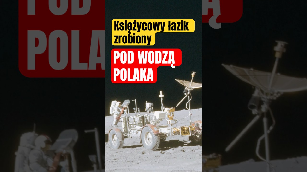 Jak Polak pomógł stworzyć pojazd, który zostawił ślady na Srebrnym Globie?