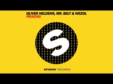 Oliver Heldens & Mr. Belt & Wezol - Pikachu (Original Mix) [Official]