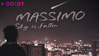 MASSIMO — Sky Is Fallin | Official Audio | 2023