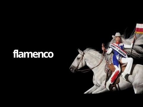 Beyoncé - Flamenco (Fanmade) (LETRA)