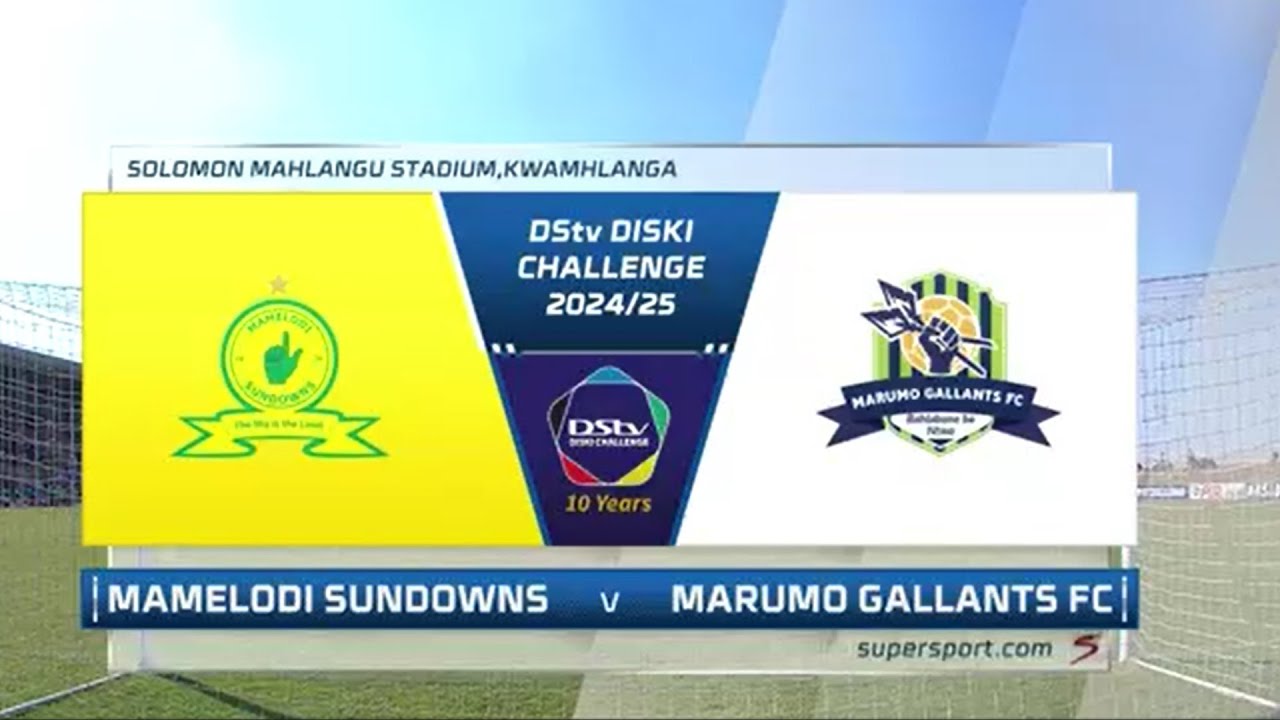 Mamelodi Sundowns v Marumo Gallants | Match Highlights | Diski Challenge