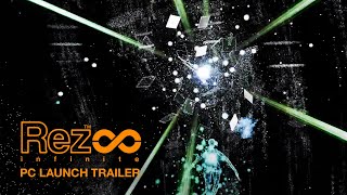 Rez Infinite - PC Megjelenés Trailer