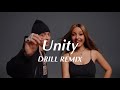 Unity - Alan Walker (Offcial DRILL Remix)