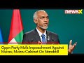 Oppn Party Mulls Impeachment Against Muizzu | Muizzu Cabinet On Standstill | NewsX