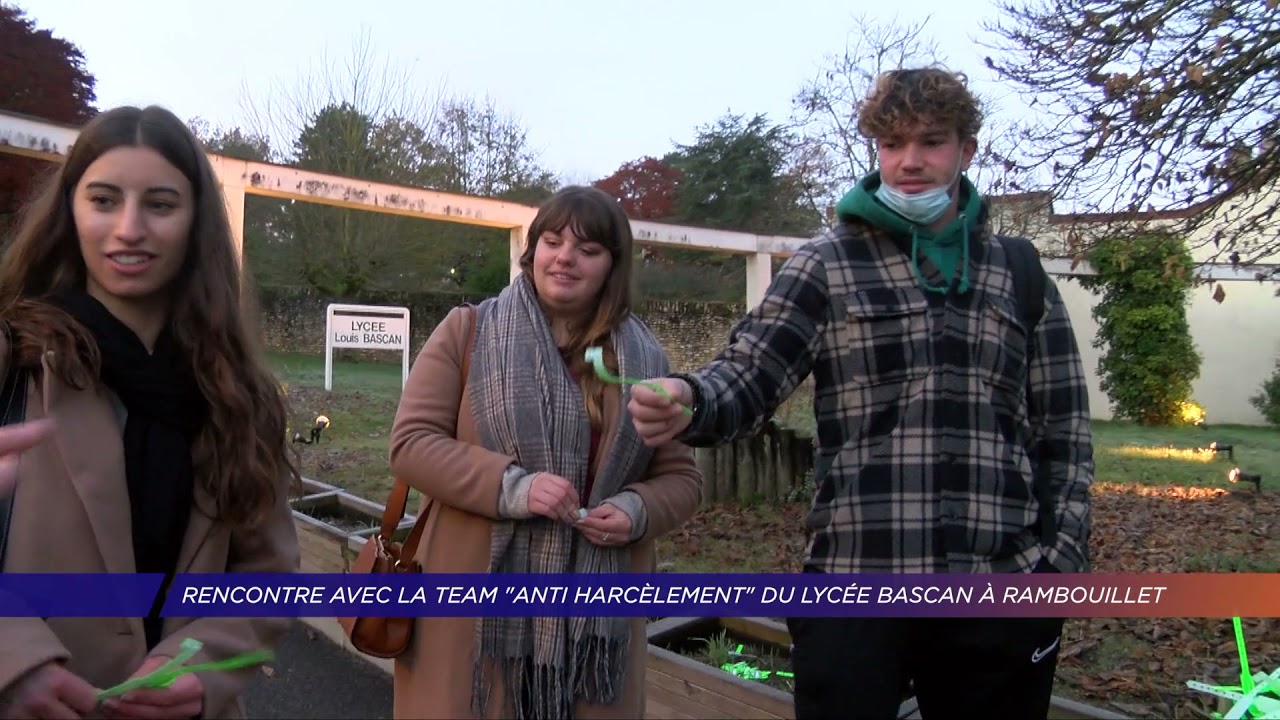 Yvelines | Rencontre avec la Team « Anti harcèlement » du lycée Bascan à Rambouillet
