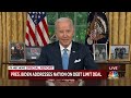 Watch Biden’s full remarks on passage of bipartisan debt limit deal  - 13:10 min - News - Video
