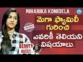 Beauty and Beast: Niharika Konidela Exclusive Interview