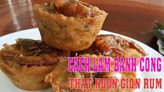 Cách làm BÁNH CÓNG ĐẶT SẢN SÓC TRĂNG - HỒNG THANH FOOD