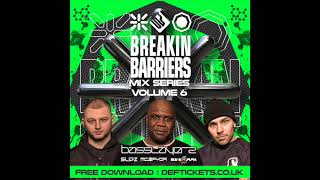 Breakin Science presents Basslayerz   Breakin Barriers Vol 6