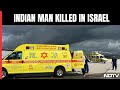 Indian Killed In Israel | Indian Man Killed, 2 Others Injured In Missile Attack & Other Stories