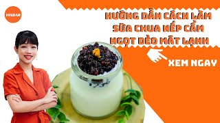 Hướng Dẫn Cách Làm Công Thức Sữa Chua Nếp Cẩm Ngọt Dẻo Mát Lạnh | Vinbar