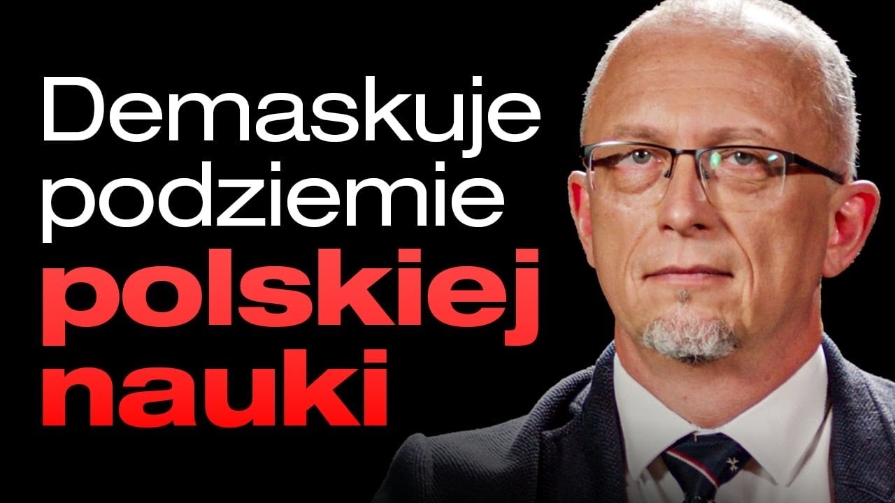 Patologia systemu, która szkodzi nauce | prof. Konrad Szaciłowski