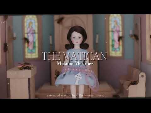 THE VATICAN - Melanie Martinez ( FULL SONG concept ) ⛪