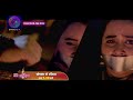 Man Atisundar | 8 December 2023 | कली ने राधिका को किडनैप किया! | Promo  - 00:27 min - News - Video