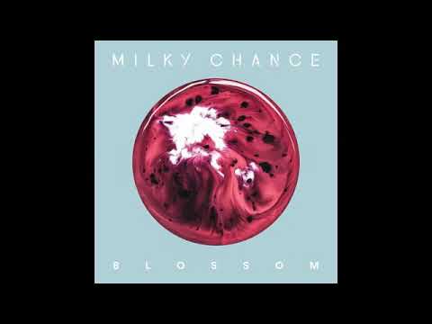 Milky Chance - Stay