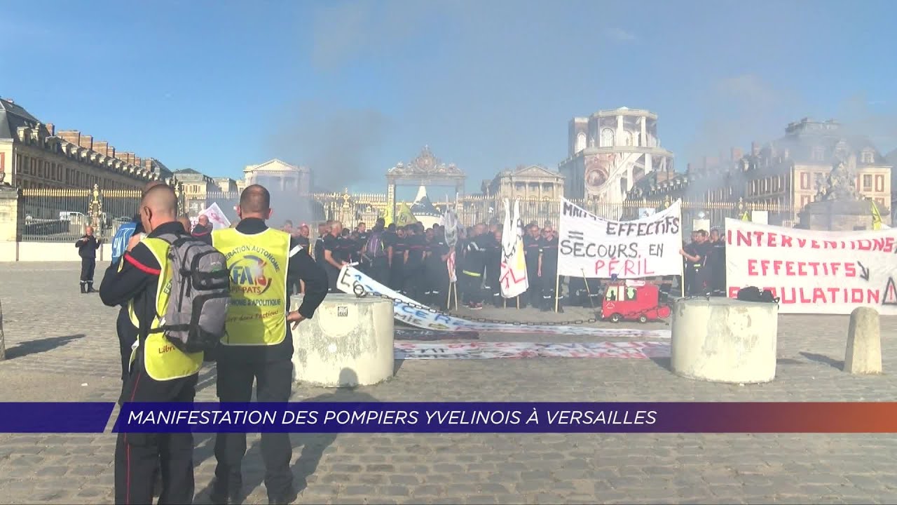 Yvelines | Manifestation des pompiers yvelinois à Versailles