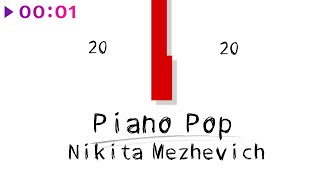 Nikita Mezhevich — PianoPop 2020