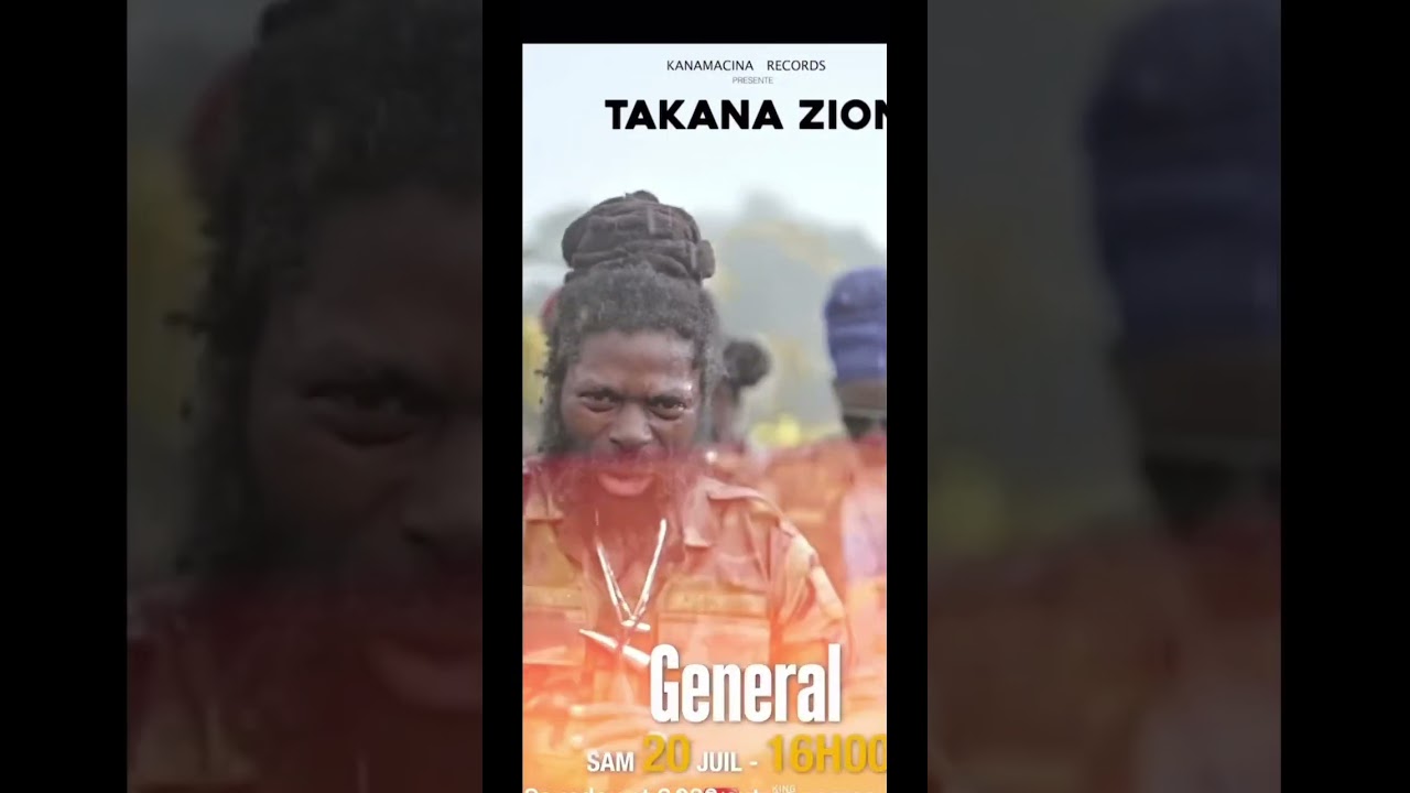 🛑Takana Zion Mangana Mon Général sortie offielle le 20 juillet