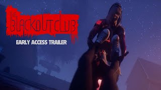 The Blackout Club - Korai Hozzáférés Trailer