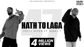 HAATH TOH LAGA - Fotty Seven
