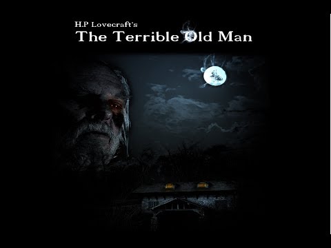 H.P. Lovecraft's the Terrible Old Man'