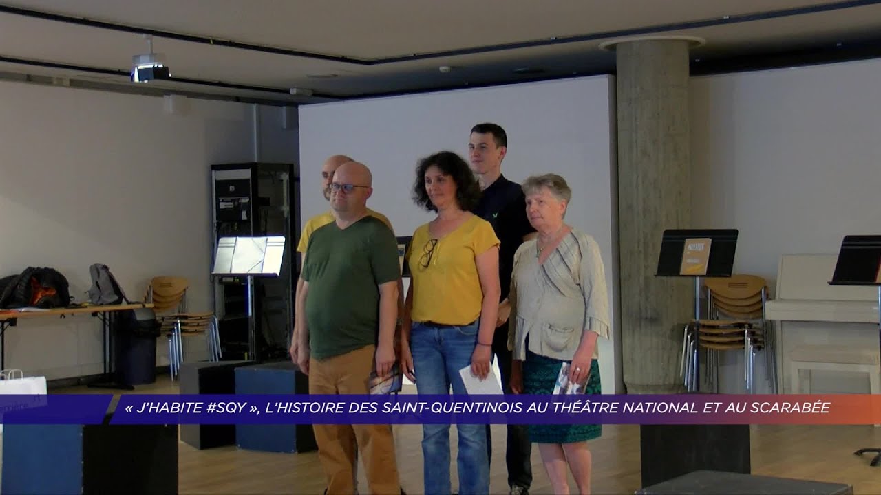 Yvelines | « J’habite #SQY », l’histoire des Saint-Quentinois au Théâtre national et au Scarabée