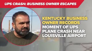 VIDEO: Kentucky business owner records moment of UPS plane crash near Louisville airport | WHAS11