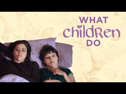 What Children Do'